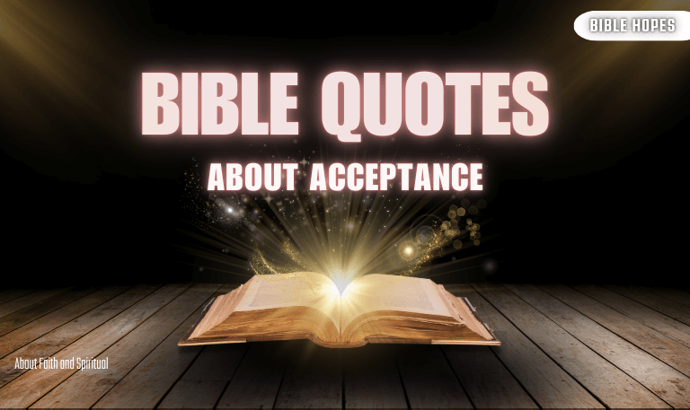 Bible Quotes About Acceptance Understanding Gods Love