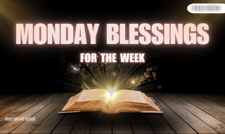 Monday Blessings For the Week Start Your Week 2025
