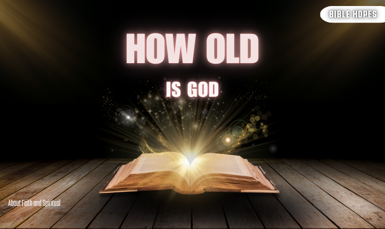 How-Old-Is-God-Know-God’s-Eternity-&-Timelessness-[2025]