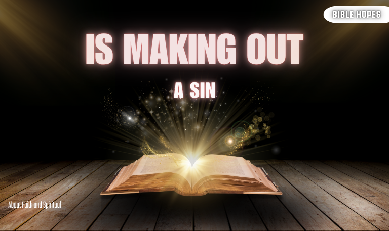 Is-Making-Out-a-Sin-Religious-&-Moral-Perspectives-[2025]