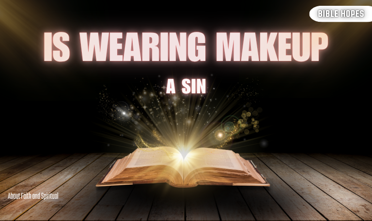 Is-Wearing-Makeup-a-Sin-11-Biblical-&-Christian-Perspectives